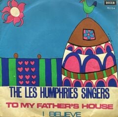 The Les Humphries Singers – To My Father's House 45'lik