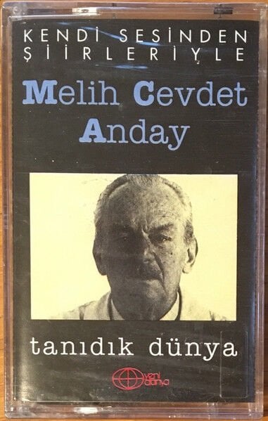 Melih Cevdet Anday – Tanıdık Dünya - Kendi Sesinden Şiirleriyle