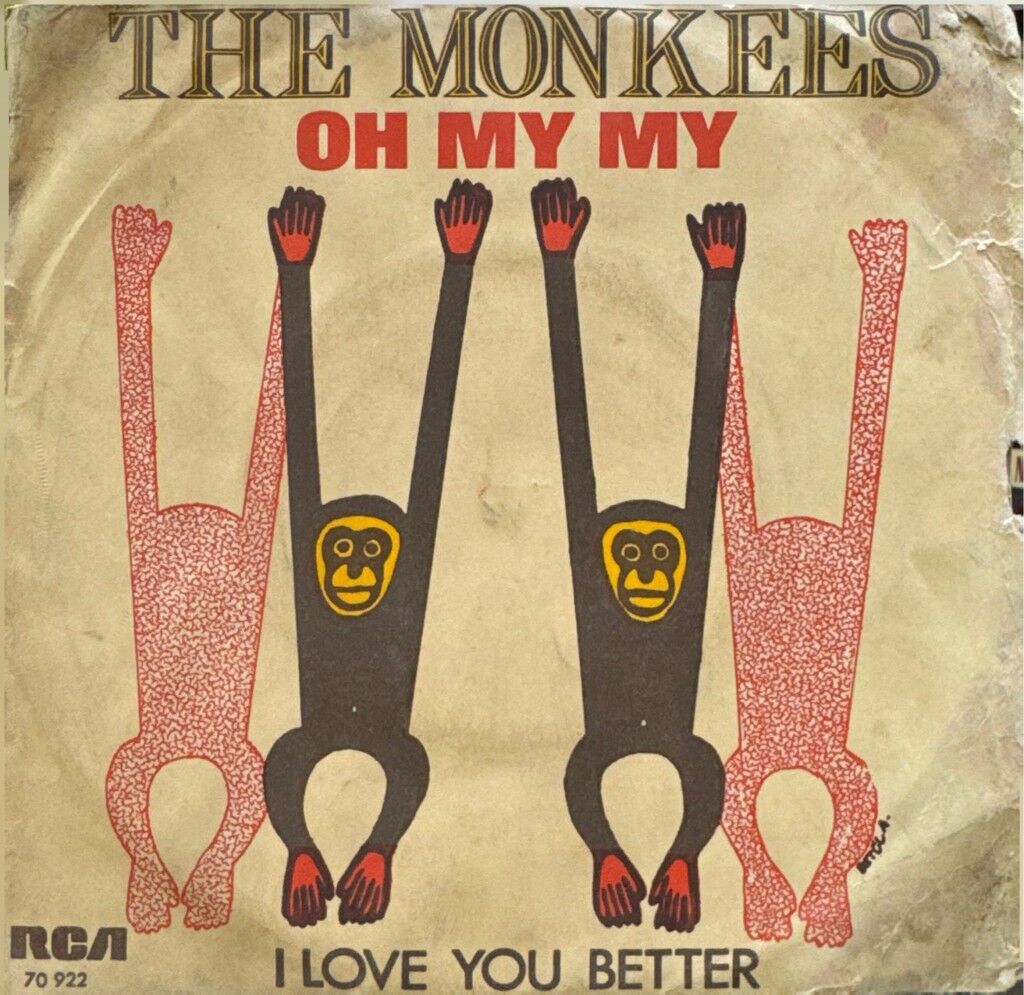 The Monkees – Oh My My 45'lik