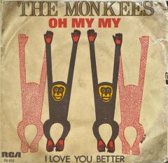 The Monkees – Oh My My 45'lik