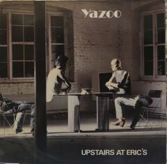 Yazoo – Upstairs At Eric's