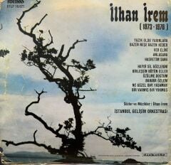 İlhan İrem – (1973-1976) Yazık Oldu Yarınlara LP