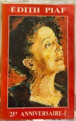 KASET Edith Piaf – Piaf - 25e Anniversaire 1988 BASKI KASET