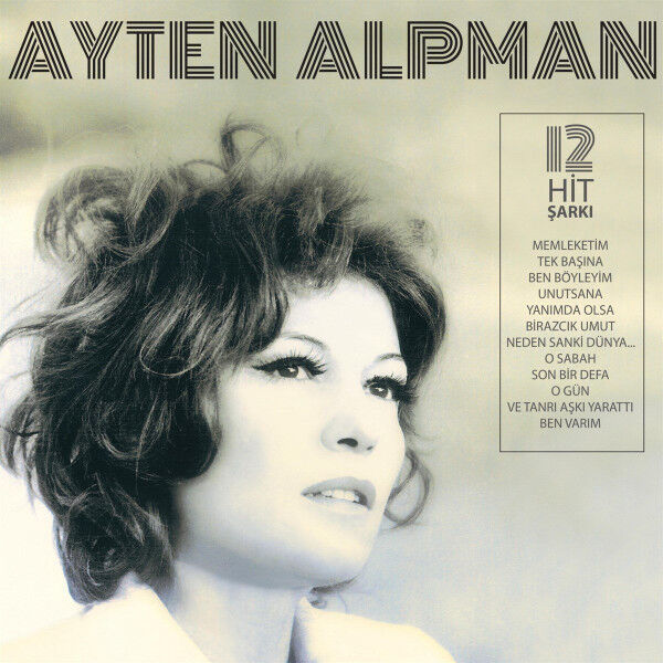 Ayten Alpman – 12 Hit Şarkı
