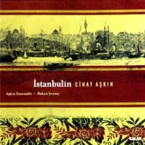 DİKKAT CD  Cihat Aşkın – İstanbulin CD