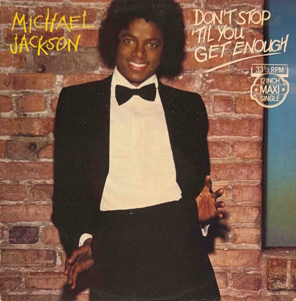 Michael Jackson – Don't Stop 'Til You Get Enough Maxi Single