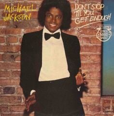 Michael Jackson – Don't Stop 'Til You Get Enough Maxi Single