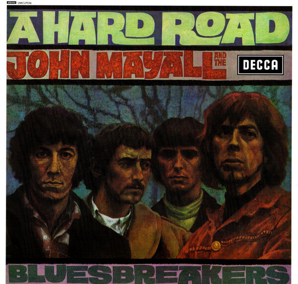 John Mayall & The Bluesbreakers – A Hard Road