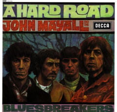 John Mayall & The Bluesbreakers – A Hard Road