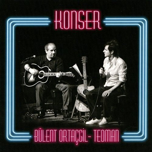 Bülent Ortaçgil & Teoman – Konser