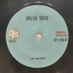 Hülya Süer – Bir Mumdur / Le Hanım 45LİK