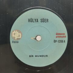 Hülya Süer – Bir Mumdur / Le Hanım 45LİK