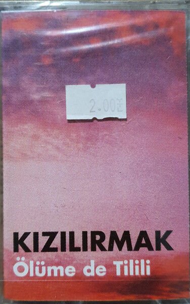 Kızılırmak – Ölüme De Tilili KASET
