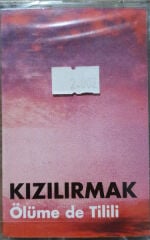 Kızılırmak – Ölüme De Tilili KASET