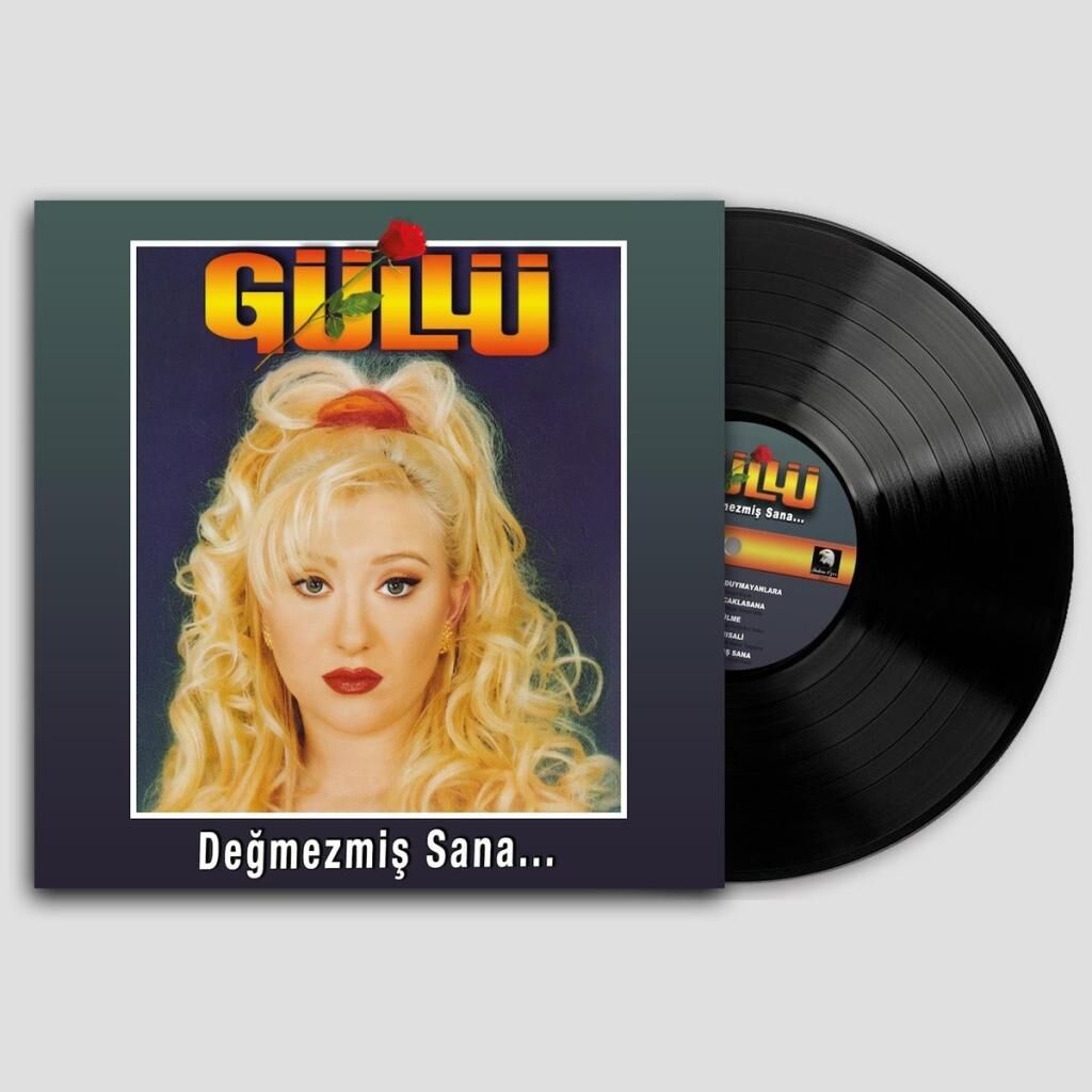 Güllü - Değmezmiş Sana - Plak