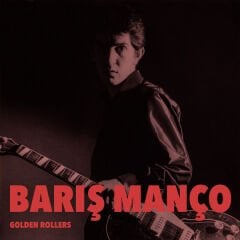Barış Manço – Golden Rollers