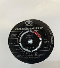 3 Hür-El ‎– Ve Ölüm / Şeytan Bunun Neresinde? 1970 BASKI 45LİK