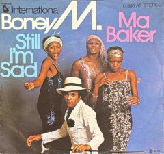 Boney M. – Ma Baker / Still I'm Sad 45'lik