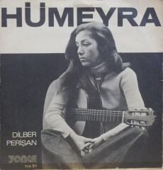 Hümeyra – Dilber / Perişan 45'lik