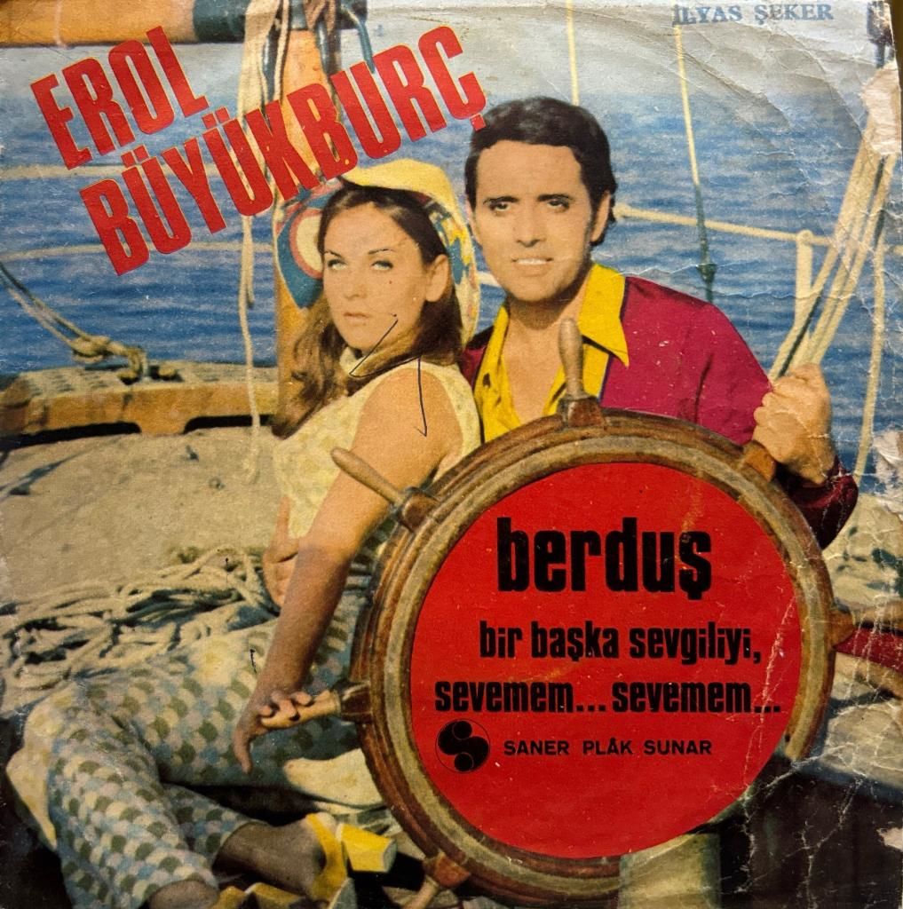 Erol Büyükburç ‎– Berduş / Bir Başka Sevgiliyi Sevemem... Sevemem... 1968 BASKI 45LİK