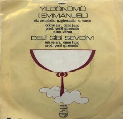 Tanju Okan – Deli Gibi Sevdim / Yıldönümü (Emmanuel) 1976 BASKI 45LİK