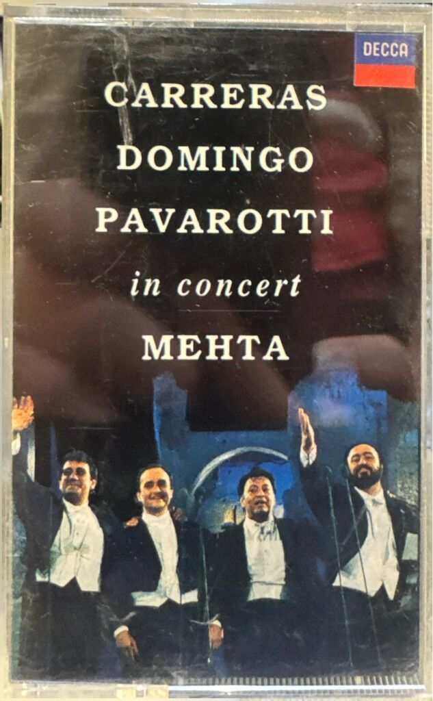 Carreras, Domingo, Pavarotti, Mehta – In Concert Kaset