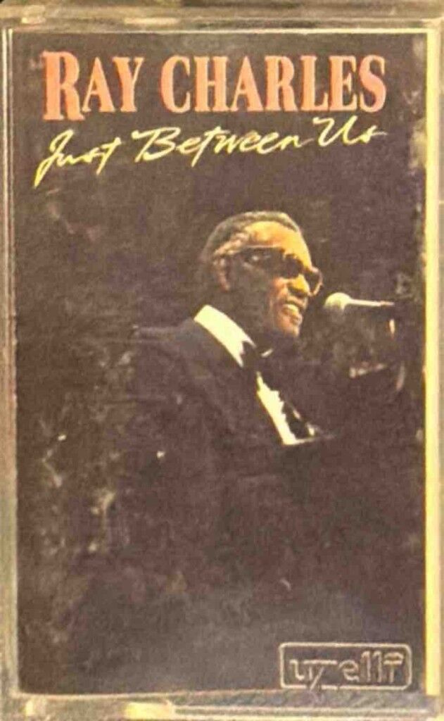 DİKKAT KASET !!! Ray Charles – Just Between Us Kaset