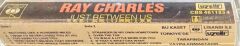 DİKKAT KASET !!! Ray Charles – Just Between Us Kaset