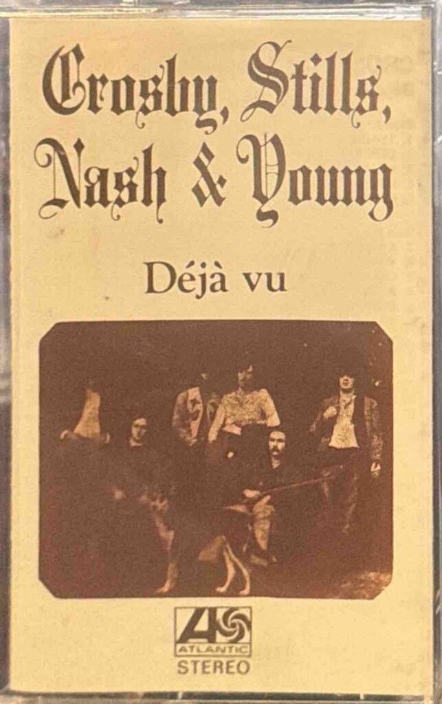DİKKAT KASET !!! Crosby, Stills, Nash & Young – Déjà Vu Kaset
