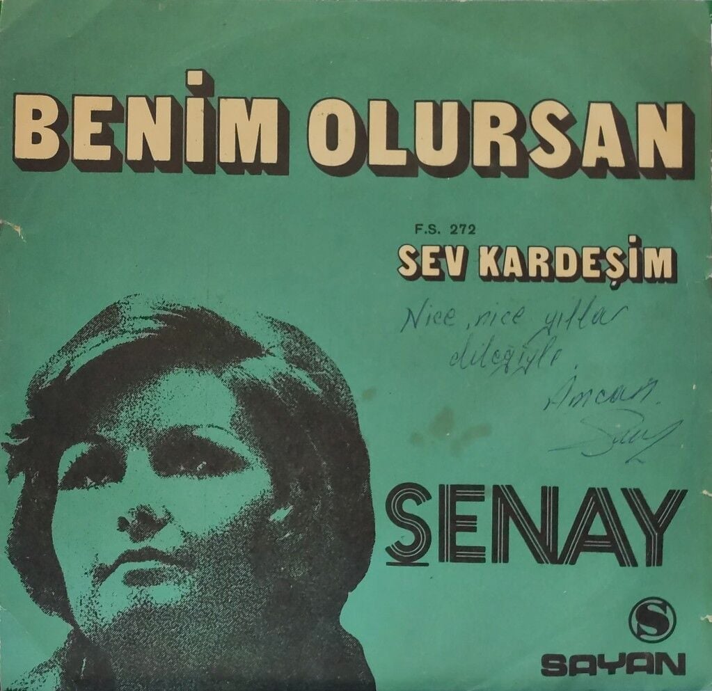 Şenay – Benim Olursan / Sev Kardeşim 45'lik