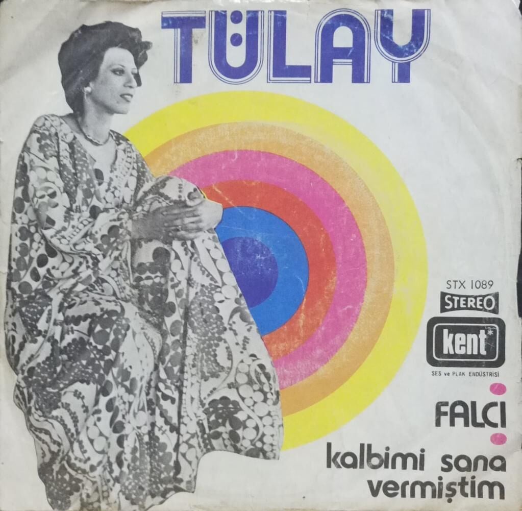 Tülay – Falcı / Kalbimi Sana Vermiştim 45'lik