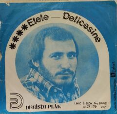 Serter Bağcan – Delicesine 45'lik