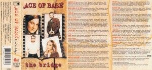 DİKKAT KASET !!! Ace Of Base – The Bridge Kaset