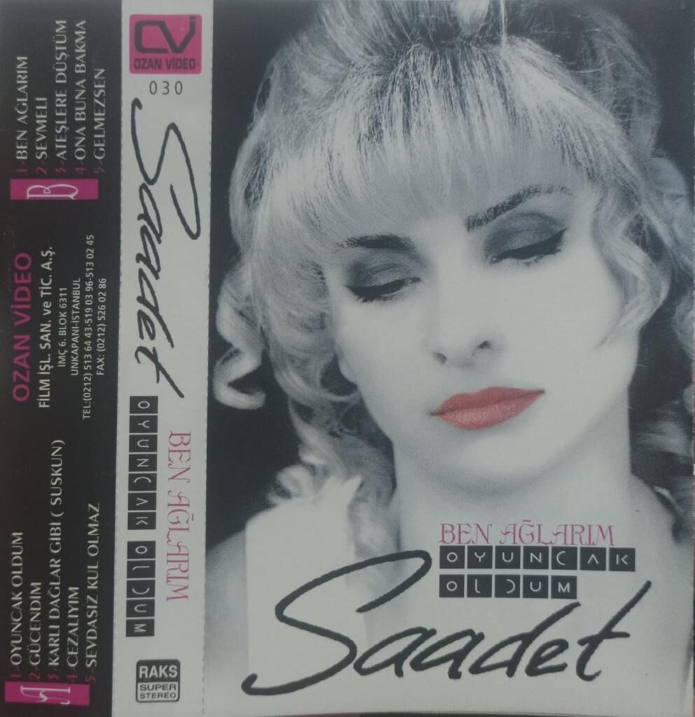 Saadet -  Ben Ağlarım KASET
