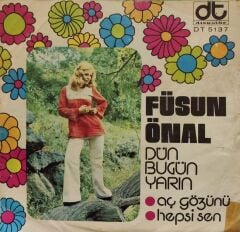 Füsun Önal – Aç Gözünü / Hepsi Sen 45'lik