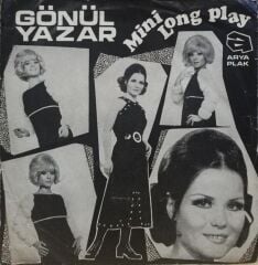 Gönül Yazar – Sensiz Kalan Gönlümde - Gökyüzünde Yalnız Gezen Yıldızlar 45'lik 6 Şarkı Mini LP
