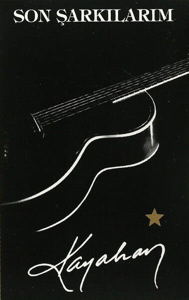Kayahan – Son Şarkılarım KASET