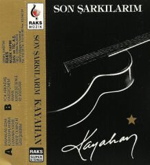 Kayahan – Son Şarkılarım KASET