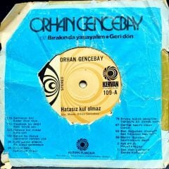 Orhan Gencebay – Hatasız Kul Olmaz / Kara Çalı 45'lik