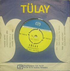 Tülay– Merhamet Dönem TR Baskı 45 lik