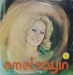 Emel Sayın – Yalancı Yarim / Güzel İzmirim 1973 Tr Baskı 45 lik