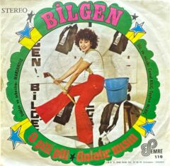 Bilgen Bengü – O Piti Piti 45'lik