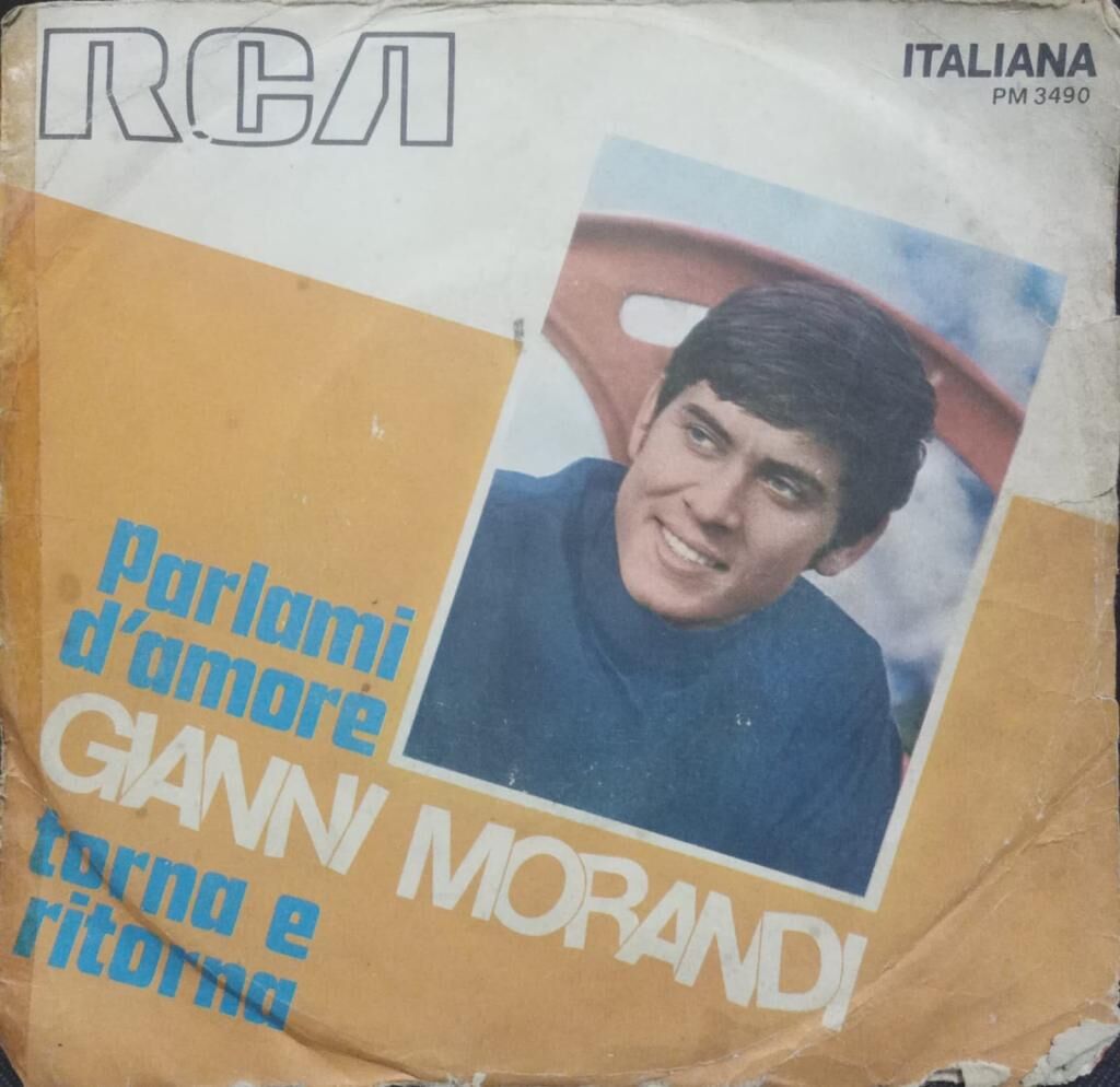 Gianni Morandi – Parlami D'Amore / Torna E Ritorna 1969 İtalya Baskı 45 lik
