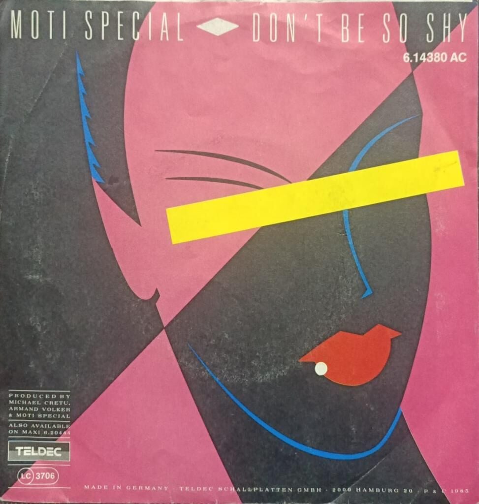 Moti Special – Don't Be So Shy / No Way 1985 Almanya Baskı 45 lik
