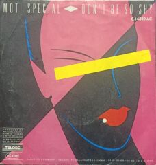 Moti Special – Don't Be So Shy / No Way 1985 Almanya Baskı 45 lik