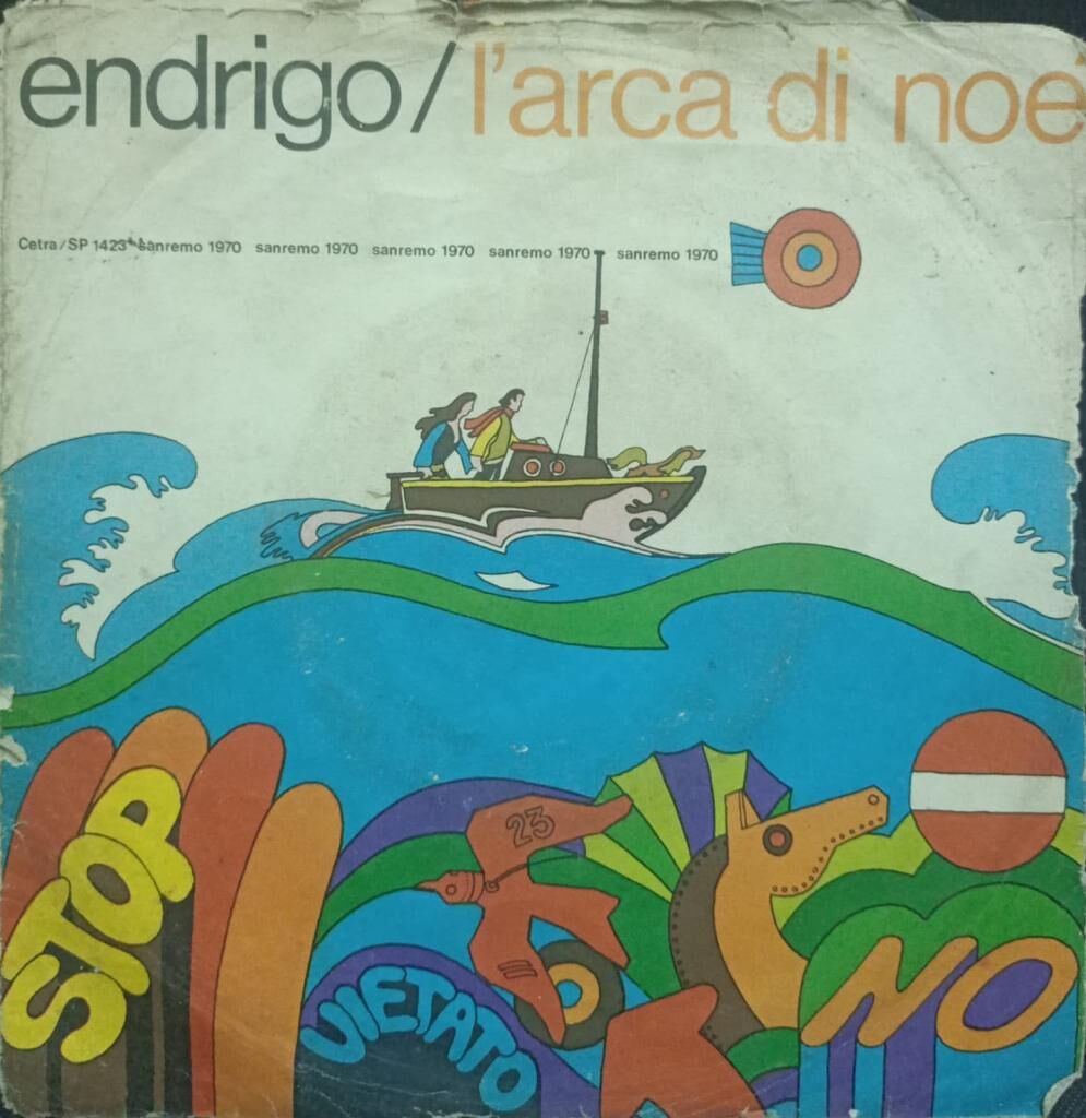 Endrigo* – L'Arca Di Noé / Dall'America 1970 İtalya Baskı 45 lik