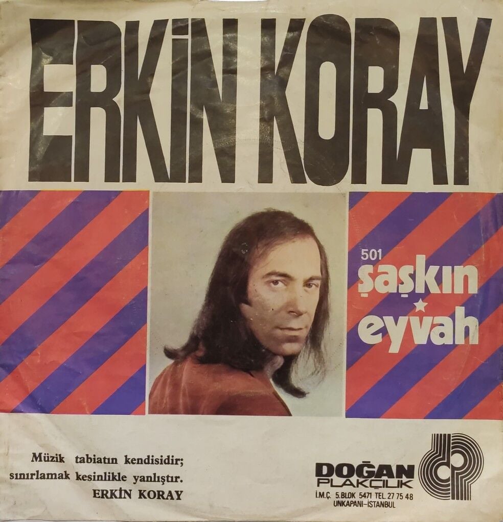 Erkin Koray – Şaşkın / Eyvah 45'lik