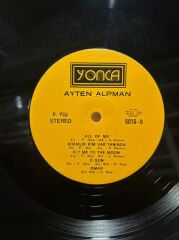 Ayten Alpman ‎– Ben Böyleyim 1976 BASKI NADİR LP