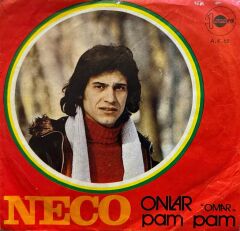 Neco – Onlar / Pam Pam 45'lik