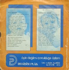 Serter Bağcan – Öyle Değilmi / Çocukluğa Özlem 1977 Tr Baskı 45 lik